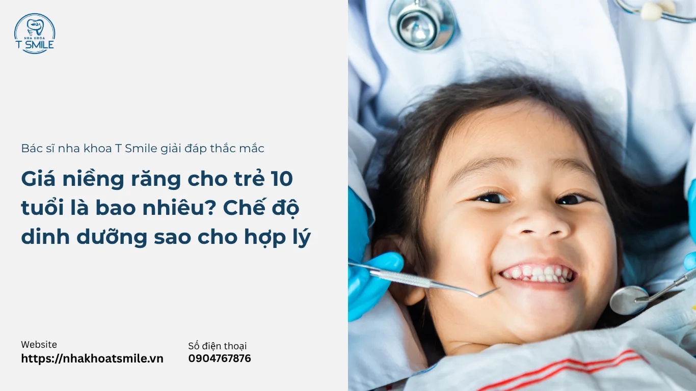 giá niềng răng cho trẻ em 10 tuổi