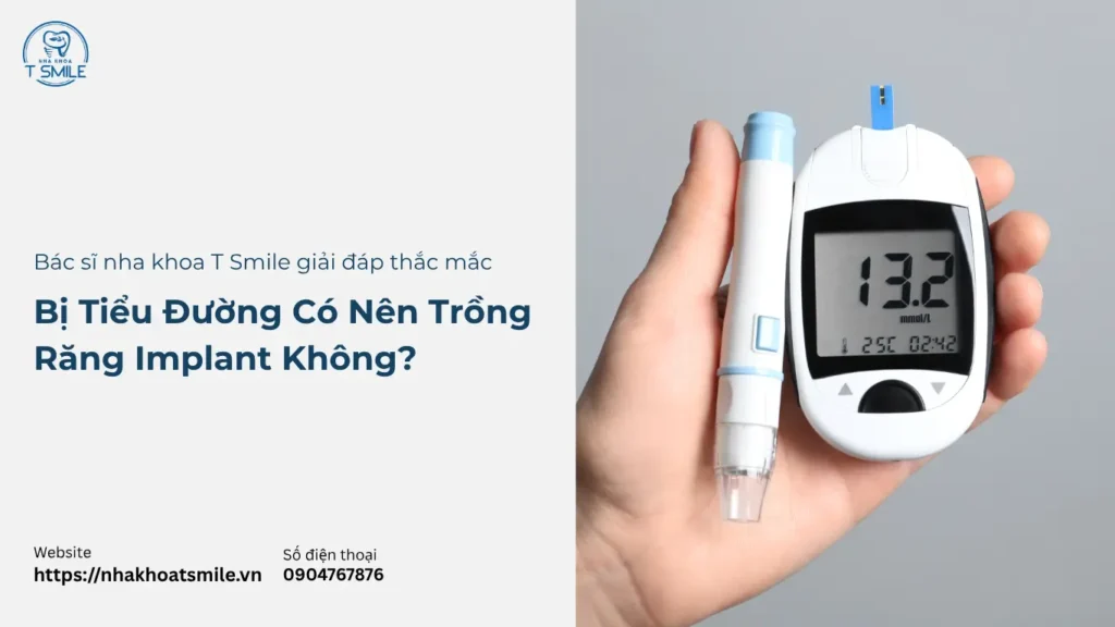 tiểu đường có trồng răng implant được không