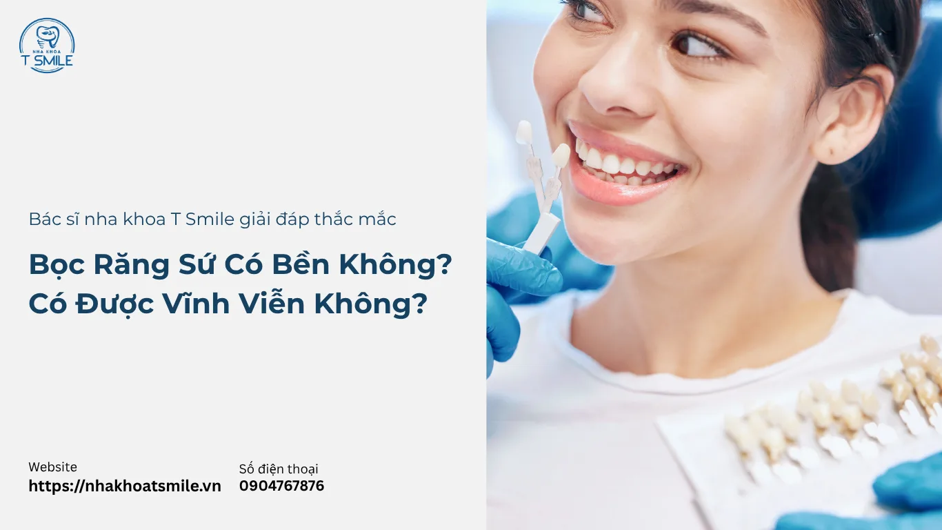 bọc răng sứ có bền không