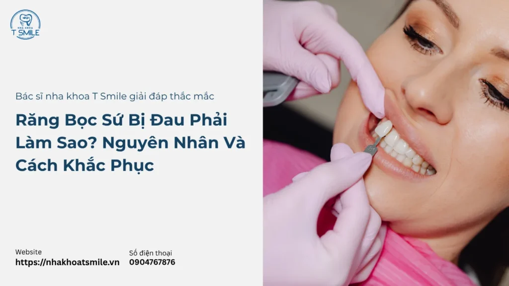 răng bọc sứ bị đau