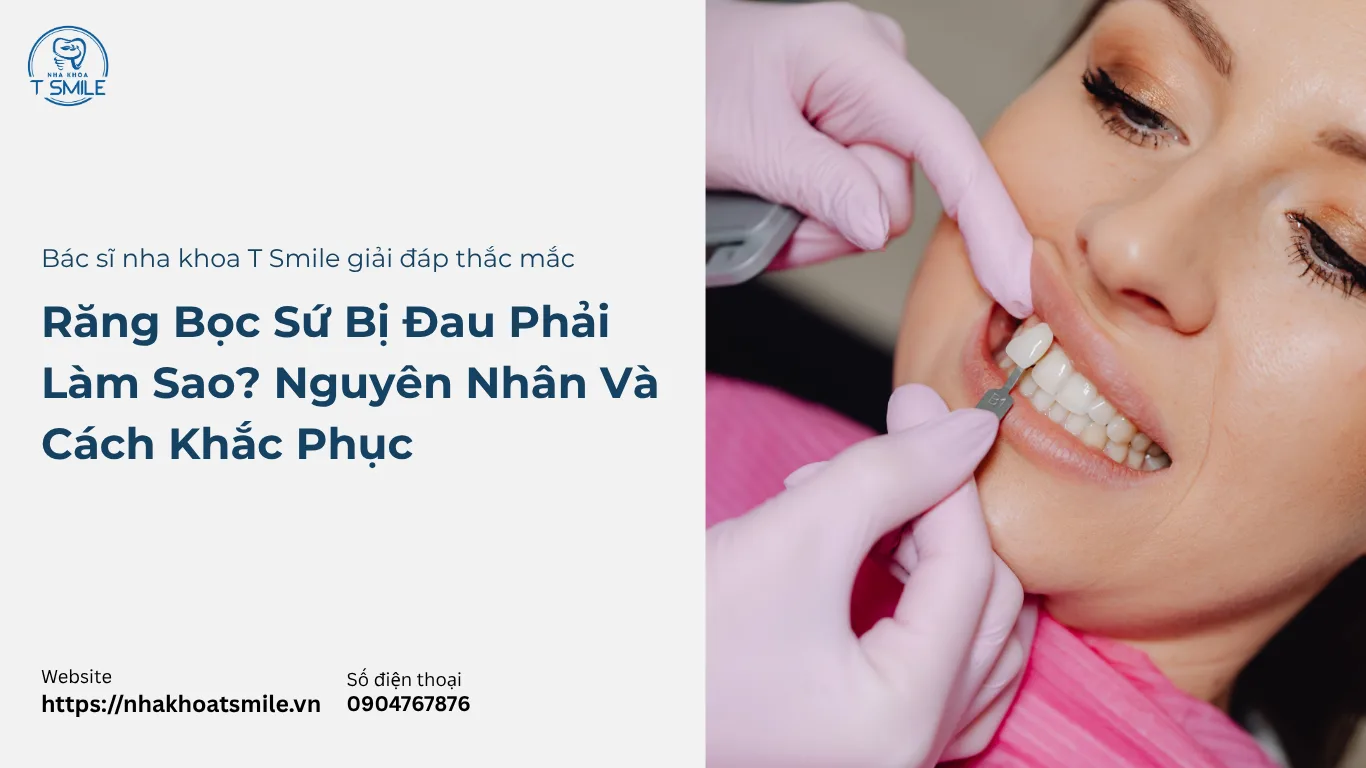 răng bọc sứ bị đau