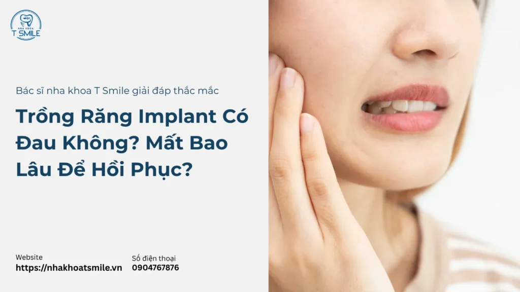 trồng răng Implant có đau không