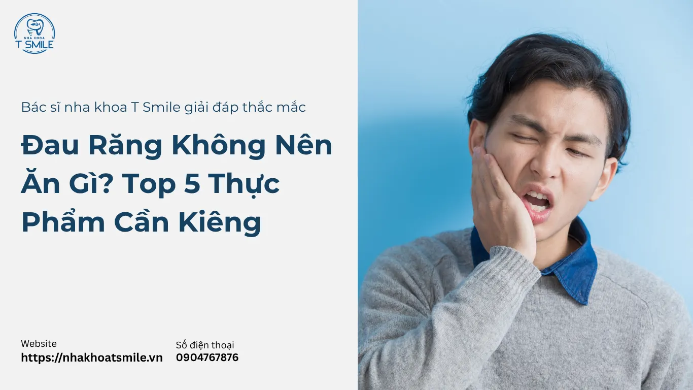đau răng không nên ăn gì