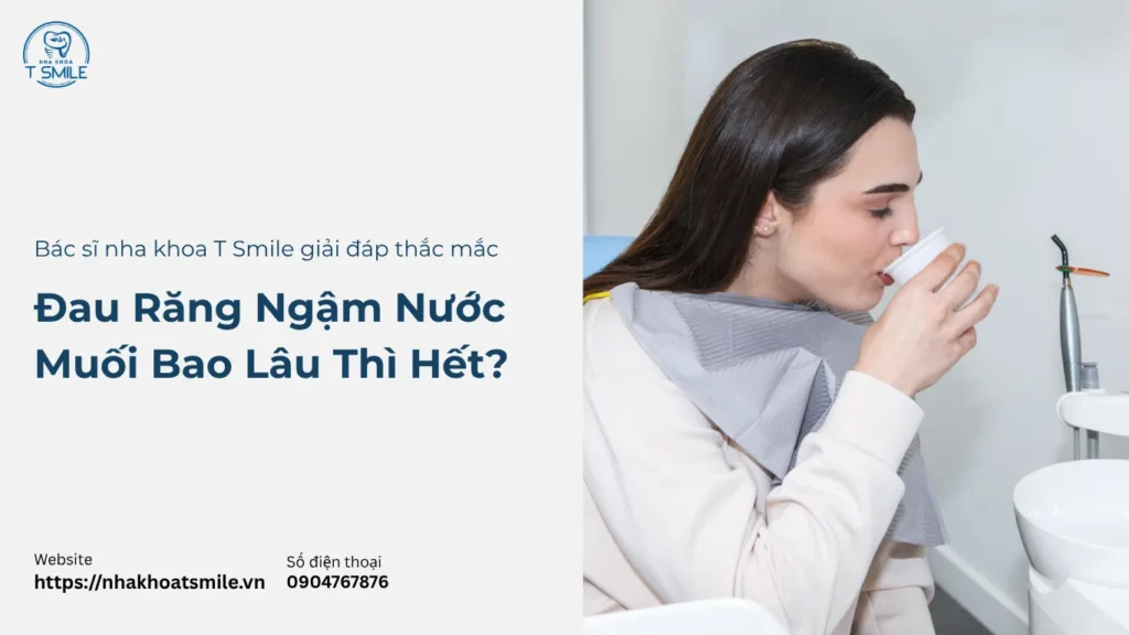đau răng ngậm nước muối bao lâu