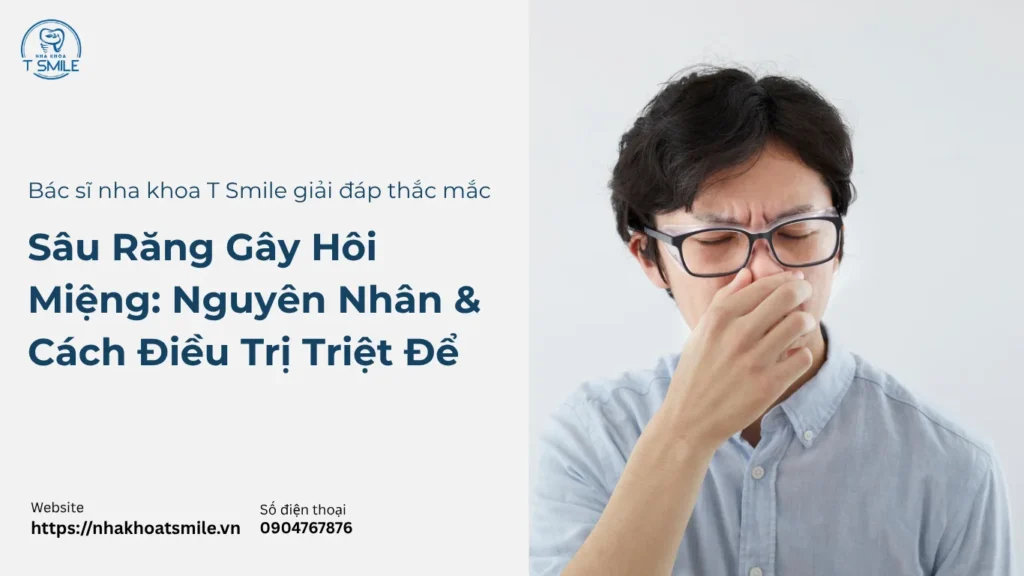 sâu răng gây hôi miệng